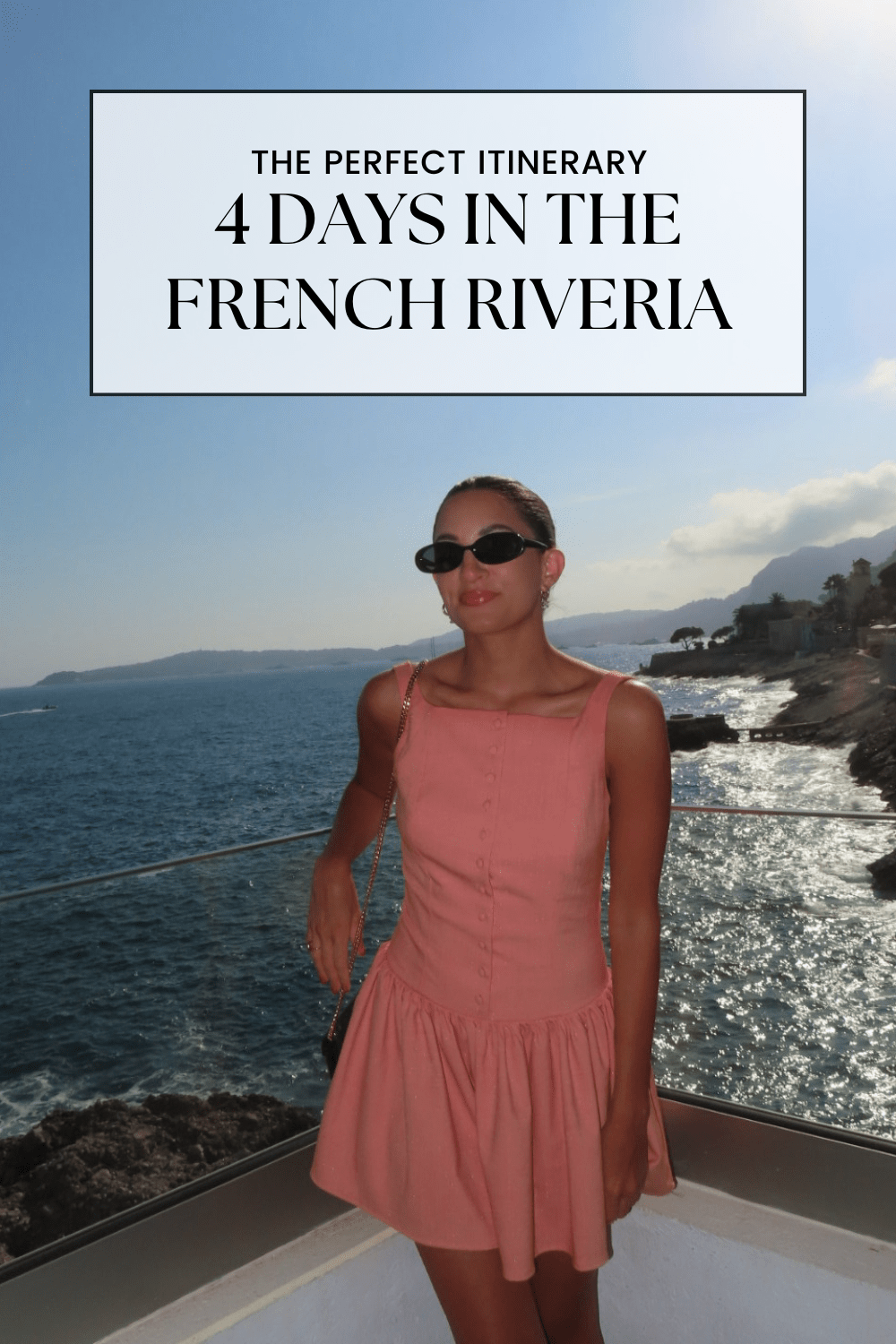 The Perfect 4 Days in the French Riviera